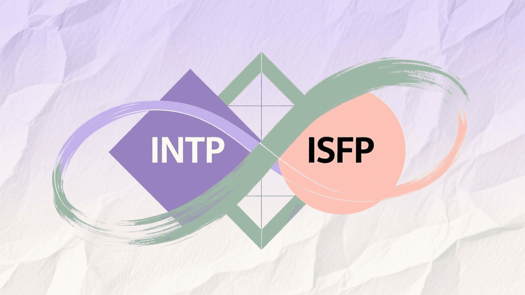 INTP & ISFP Travel Compatibility: Balancing Curiosity and Sensation