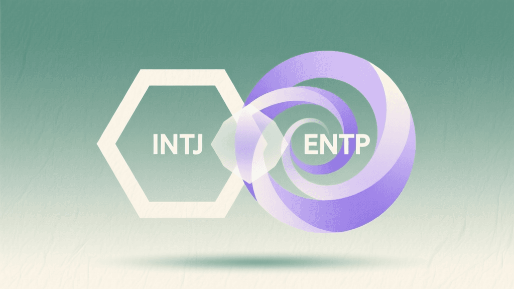 INTJ and ENTP Compatibility: Values, Beliefs & Shared Life Philosophy