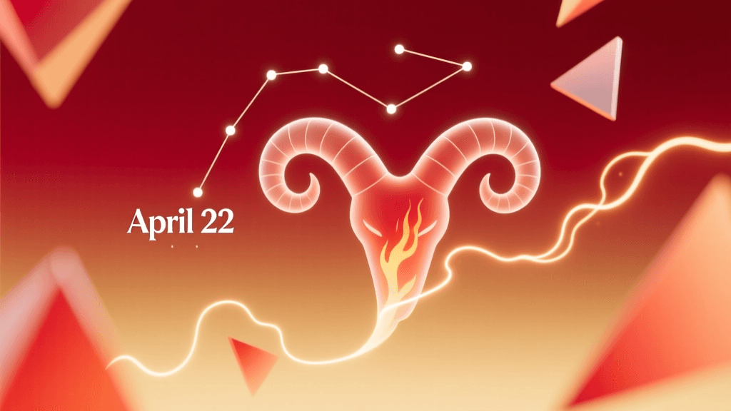 April 22 Aries Love Profile: Romance, Compatibility & Relationship Insights